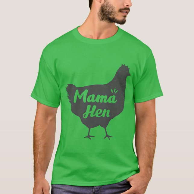 T-shirt Mama Hen Chicken Maman Mère Ami (Devant)