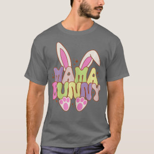 T-shirt Mama Lapin Lapin Oreilles Joyeuses Fête de Pâques