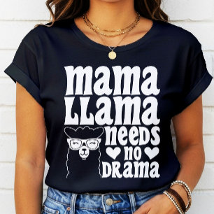 T-shirt Mama Llama n'a pas besoin d'un drame Fête des Mère