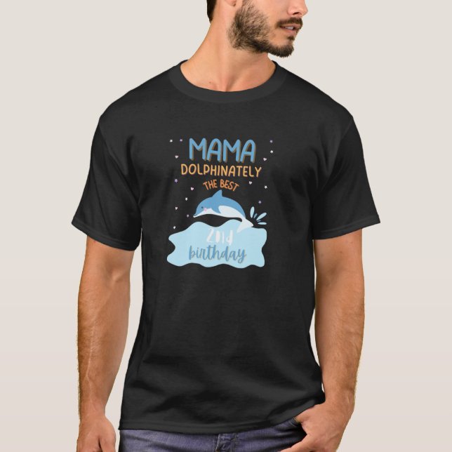 T-shirt Mama Maman 2 Anniversaire Dolphin Anniversaire Par (Devant)