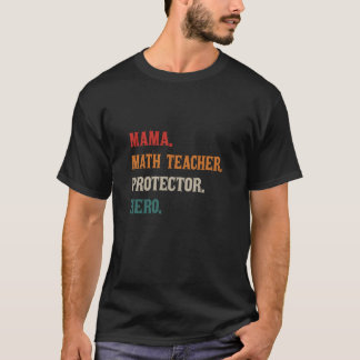 T-shirt Mama Math Professeur Protecteur Héros Maman Mama M