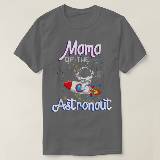 T-shirt Mama Of The Astronaut Space Thème Anniversaire Fam (Design devant)