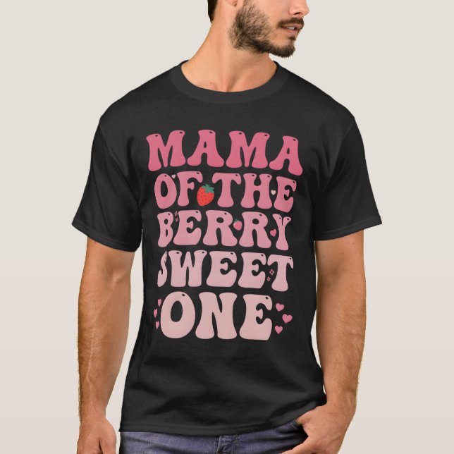 T-shirt Mama Of The Berry Sweet Sweet Strawberry (Devant)