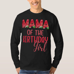 T-shirt Mama Of The Birthday Girl Summer Watermelon Matchi