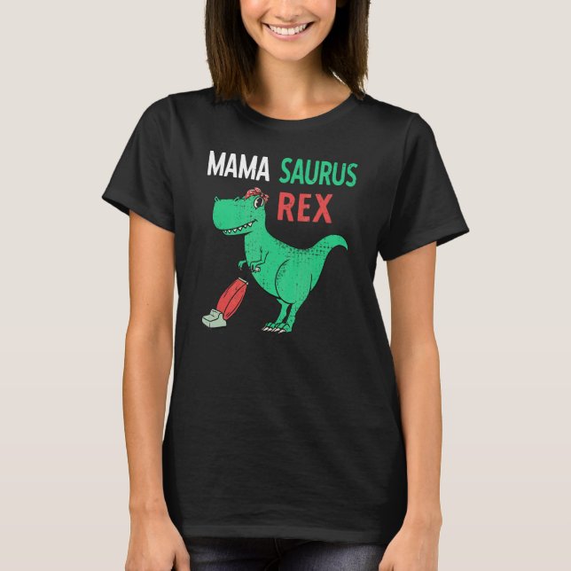 T-shirt Mama Saurus Rex Dinosaur Mamasaurus Maman Mères Da (Devant)