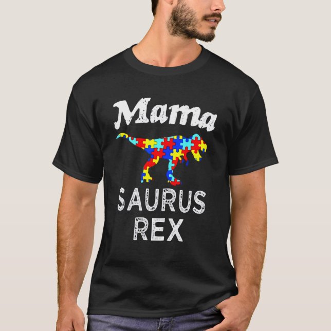 T-shirt Mama Saurus Rex sensibilisation à l'autisme (Devant)