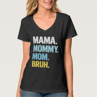 T-shirt Mama Shirt for Women Mama Mommy Mom Bruh Mother's