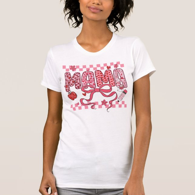 T-shirt Mama Valentine Teacher PNG (Devant)