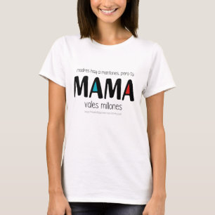 T-shirt Mama vales millones