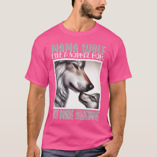 T-shirt Mama Wolf Drôle Loup De Fête Des Mères Pour Femmes