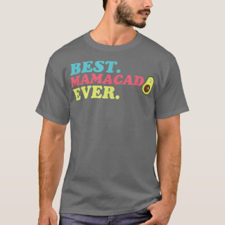 T-shirt Mamacado, Amusante Femme Avocado, Mama Girl, Migno