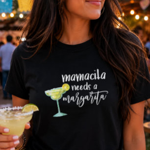 T-shirt Mamacita a besoin d'une Margarita drôle