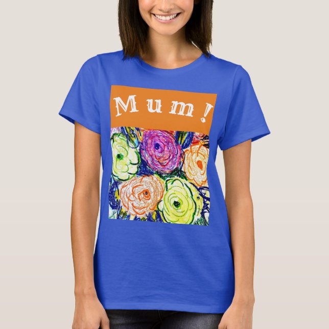 T-SHIRT MAMAN ! (Devant)