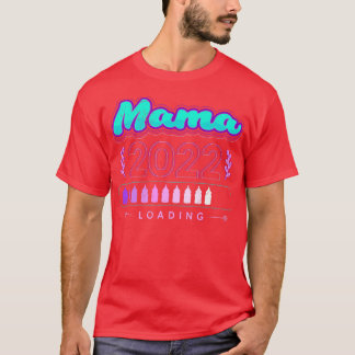 T-shirt Maman 2022 moment de chargement Grossesse enceinte