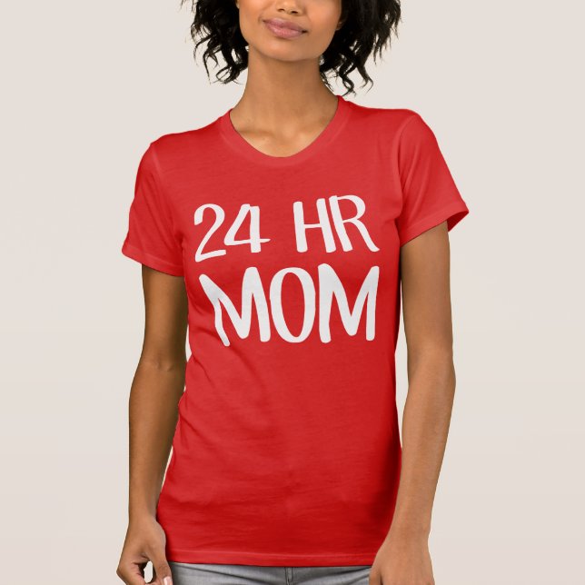 T-shirt Maman 24 h (Devant)