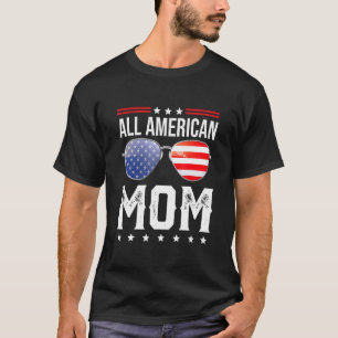 T-shirt Maman 4 juillet Femmes Toutes Américaines Maman Us