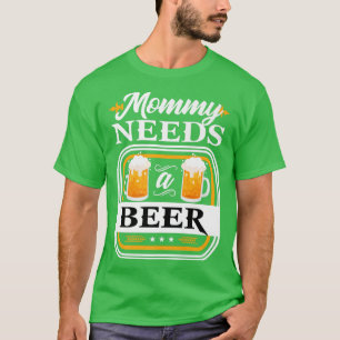 T-shirt Maman a besoin d'une bière Mariée et Marié Buveur