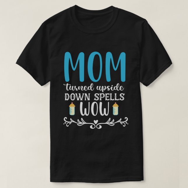 T-shirt Maman à l'envers s'écrit wow  (Design devant)