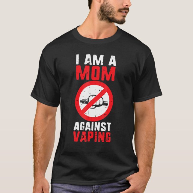 T-shirt Maman Against Vaping Non Smoker Anti Vape Mother (Devant)