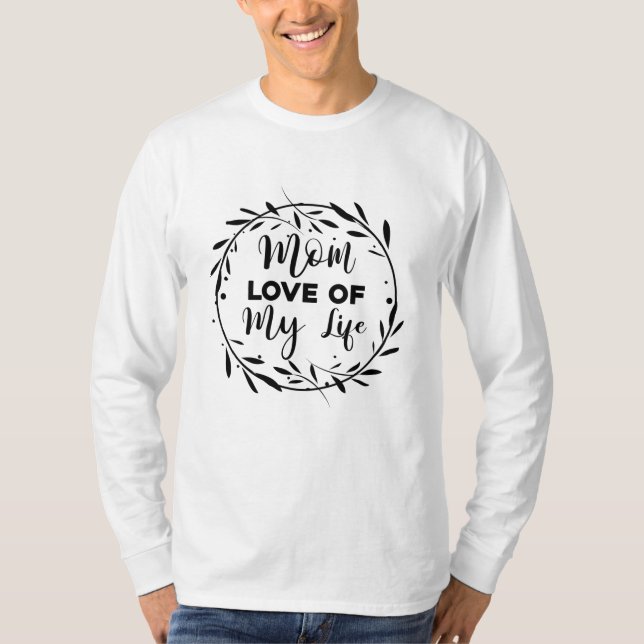 T-shirt Maman Amour de ma vie (Devant)