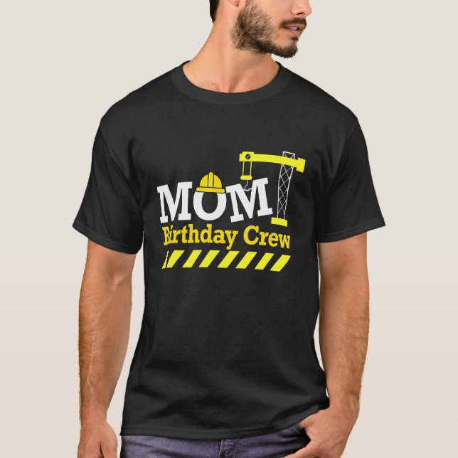 T-shirt Maman Anniversaire Construction de l'équipage Anni (Devant)