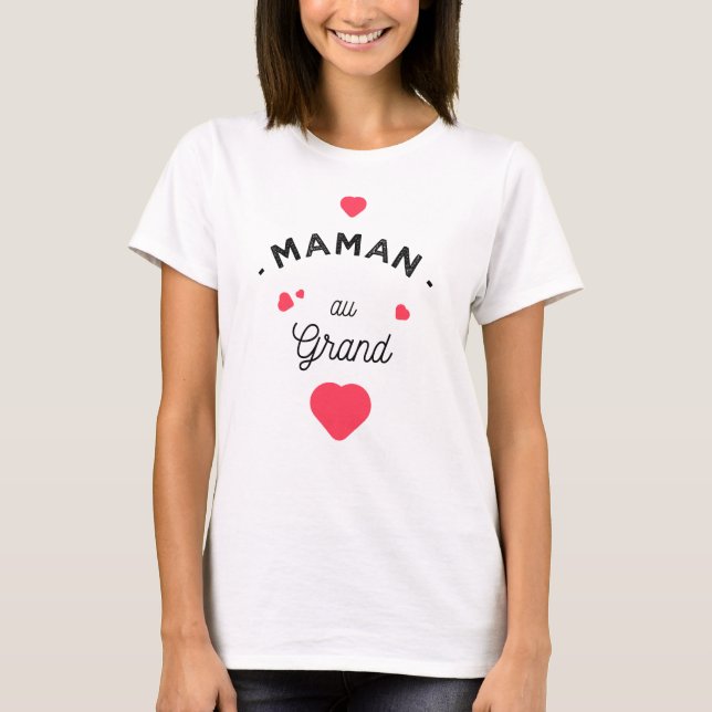 T-shirt Maman au grand coeur (Devant)