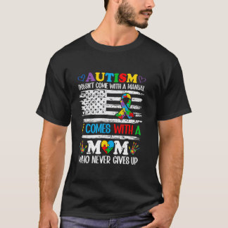 T-shirt Maman autiste ne vient pas avec un manuel Sensibil