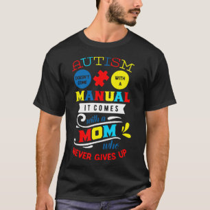 T-shirt Maman-autiste qui ne lâche jamais Prix de soutien