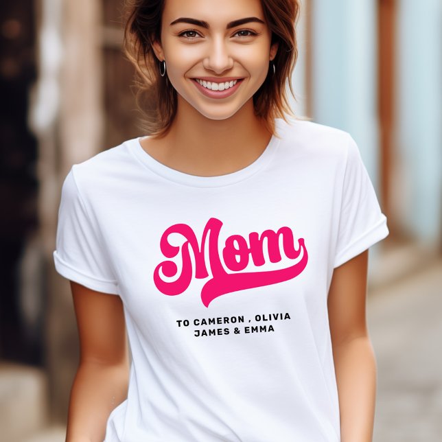 T-shirt Maman aux enfants noms mères jour rose chaud (Mom to kids names mothers day hot pink T-Shirt)
