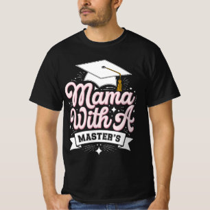 T-shirt Maman avec diplôme de master remise de diplôme mam