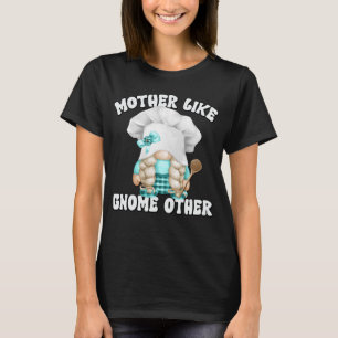 T-shirt Maman Baking Dit Pour Gnome Lover Cuisine Gr