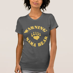 T-shirt Maman Bear Warning