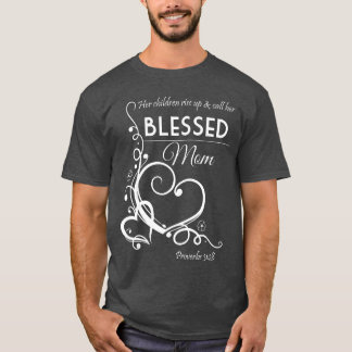T-shirt Maman bénie Proverbes 3128 Cadeau chrétien pour Ma