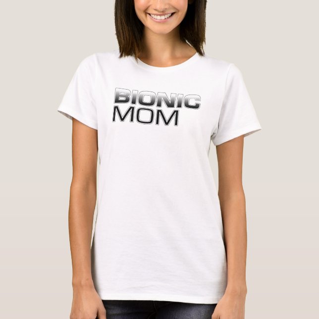 T-shirt Maman bionique (Devant)