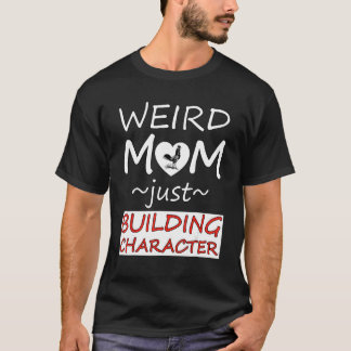 T-shirt Maman bizarre, juste construire le personnage Amou