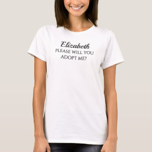 T-shirt Maman Bonus S'IL VOUS PLAÎT M'ADOPTER Proposition