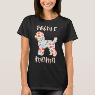 T-shirt Maman Caniche Fleuriste Amoureux de Chien