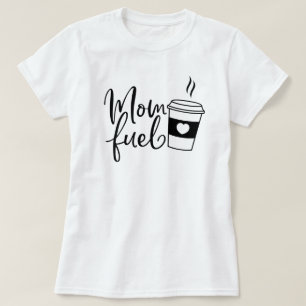 T-shirt Maman Carburant café Coeur de la coupe