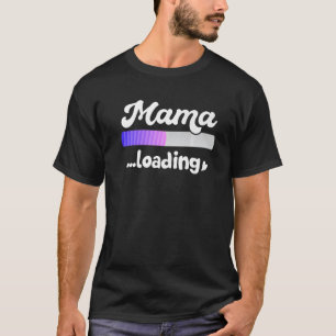 T-shirt Maman Chargement Futur Maman Nouvelle Maman Mère B