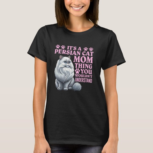 T-shirt Maman chat C'EST UNE CHOSE DE MAMAN DE CHAT PERSAN (Devant)