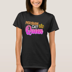 T-shirt Maman chat REINE DE CHAT PERSAN Amateur de chats p