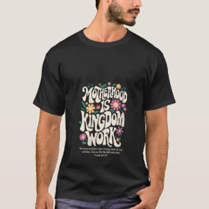 T-shirt Maman chrétienne féminine La maternité est un trav