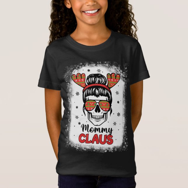 T-Shirt Maman Claus Messy Bun Crâne Mère Noël (Devant)