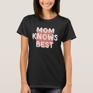 T-shirt Maman Connaît Le Meilleur Inspirateur Dire Citatio