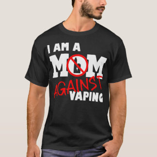 T-shirt Maman Contre Vaping Anti Vape Quit Vaping, Stop Va