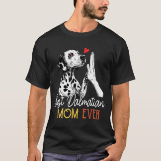 T-shirt Maman dalmate drôle pour toujours maman dalmate fê