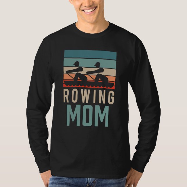 T-shirt Maman d'aviron Rang Rameur Rameurs Passion Mère Ma (Devant)