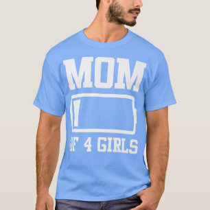 T-shirt Maman de 4 Filles Fête des Mères Drôle