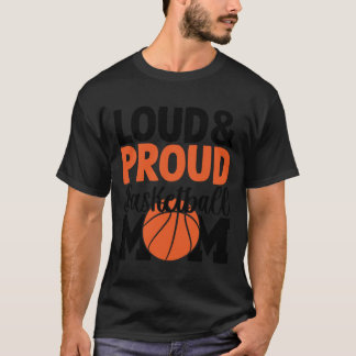 T-shirt Maman De Basket-Ball Forte Et Fière - Citations Dr