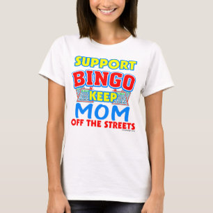 T-shirt Maman de bingo-test de soutien drôle